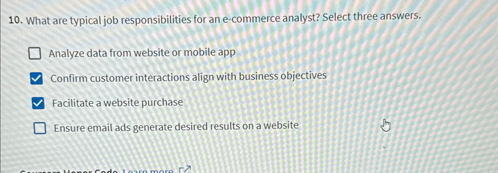  What are typical job responsibilities for an e-commerce analyst? Select three