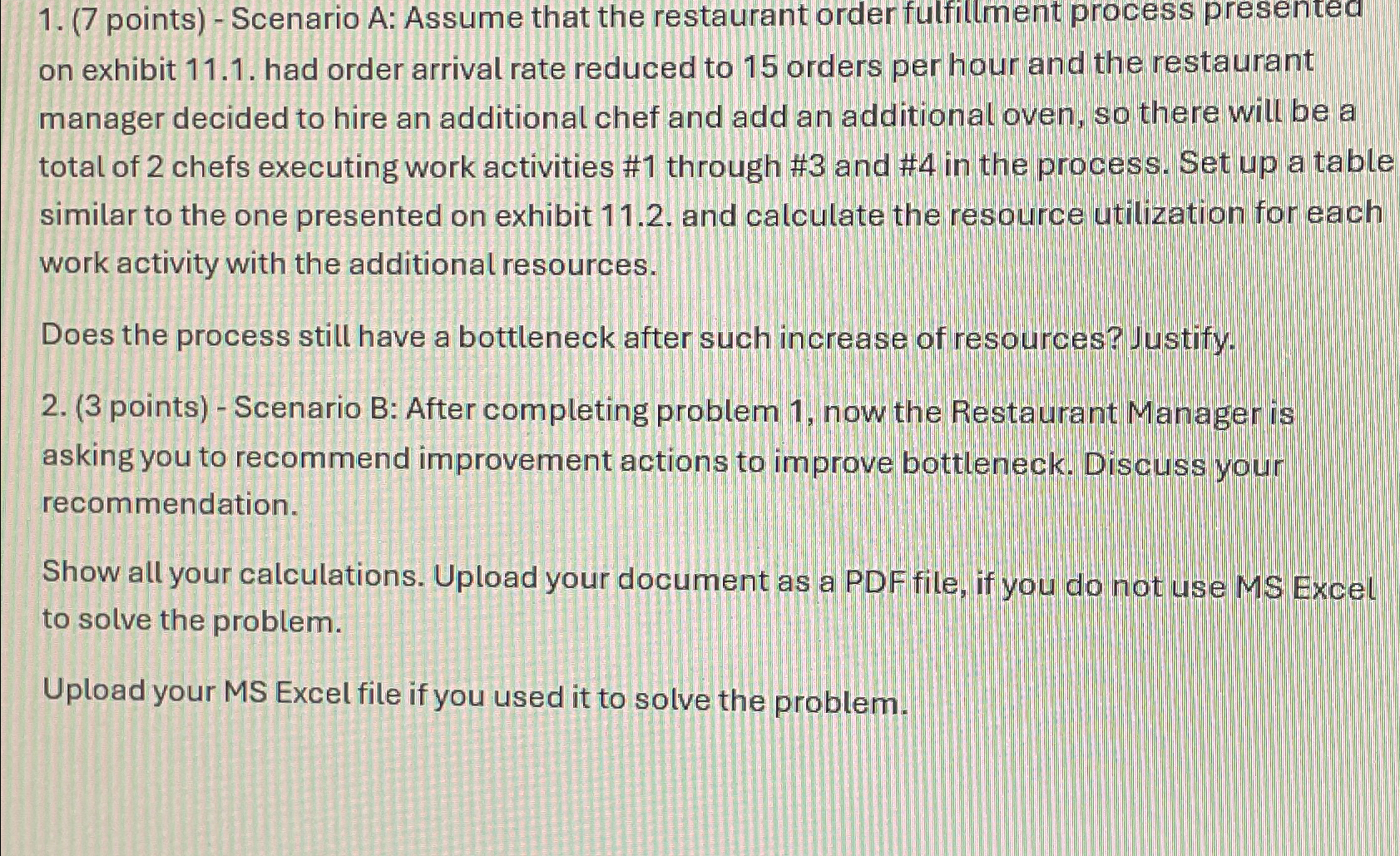  (7 points)-Scenario A: Assume that the restaurant order fulfillment process presented