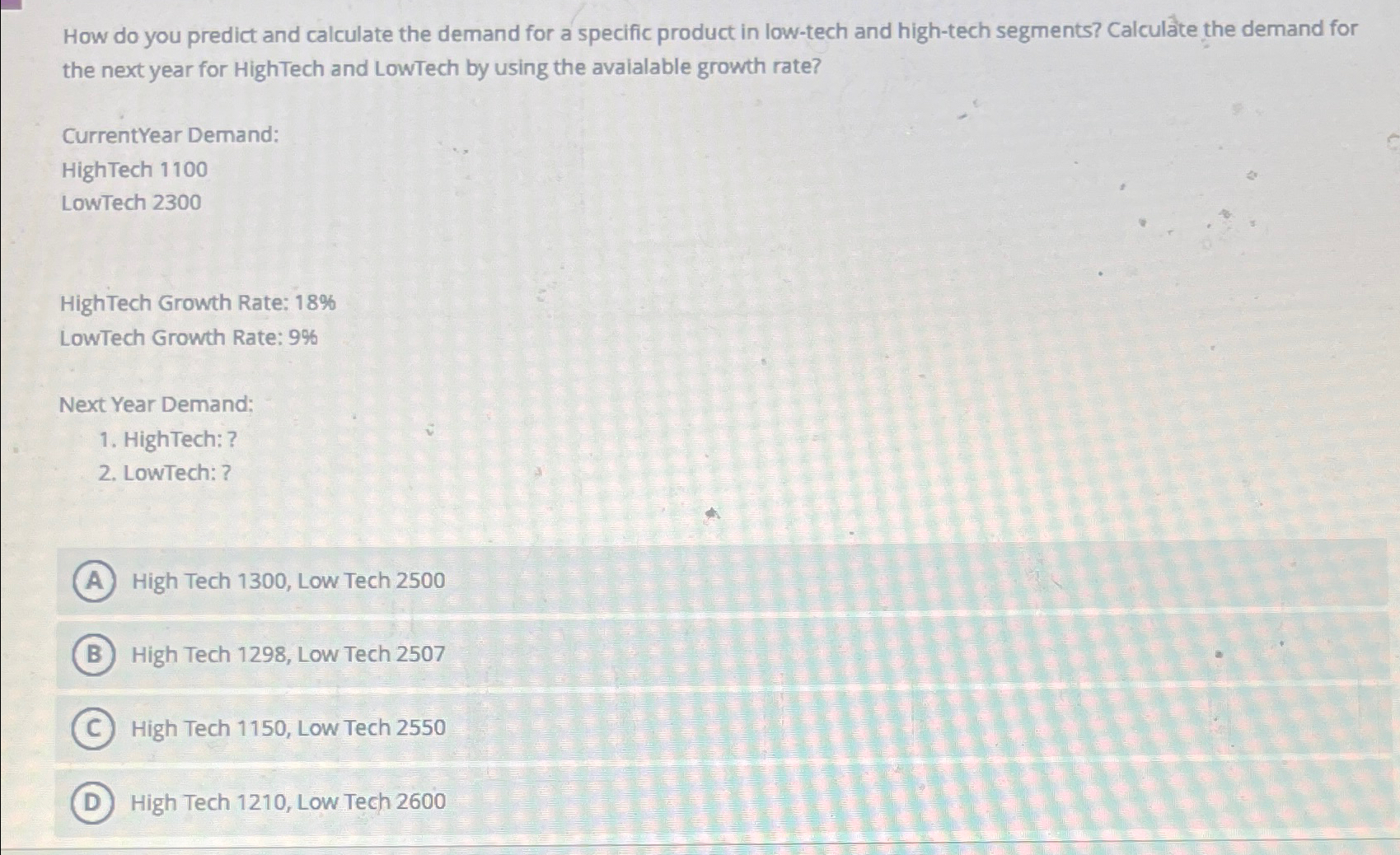  How do you predict and calculate the demand for a specific