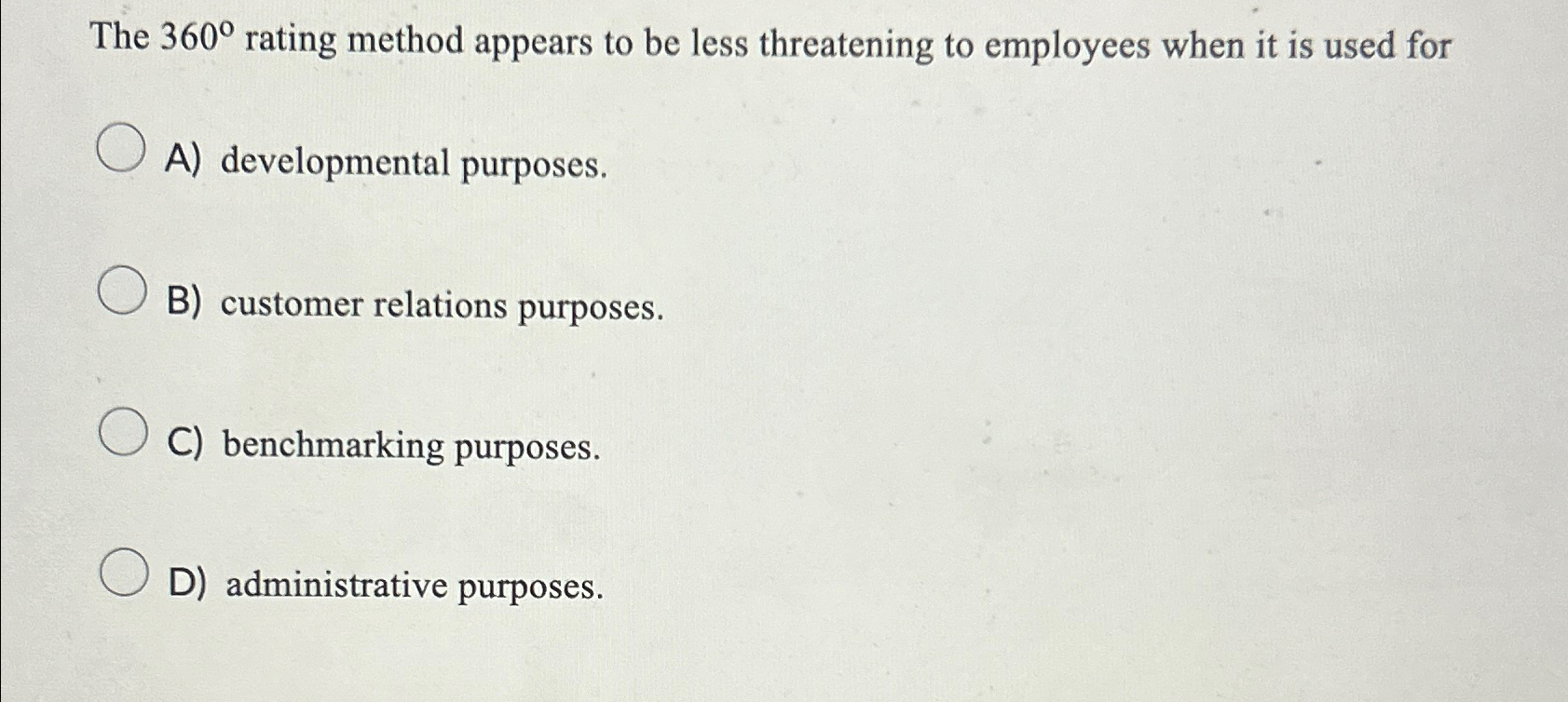  The 360 rating method appears to be less threatening to employees