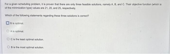  For a given scheduling problem, it is proven that there are