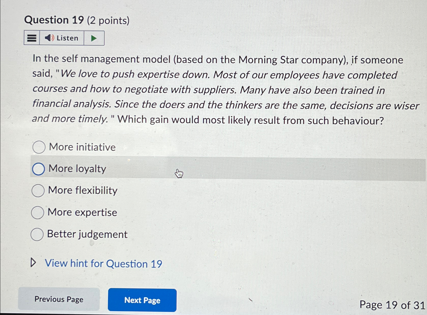  Question 19(2 points) Listen In the self management model (based on