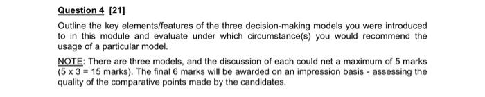 management practice Question 4 [21] Outline the key elements/features of the three