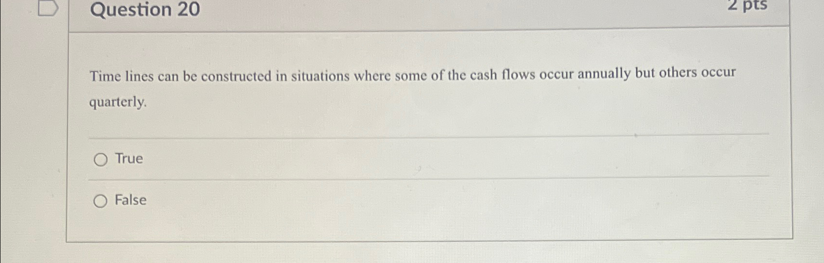  Question 20 Time lines can be constructed in situations where some
