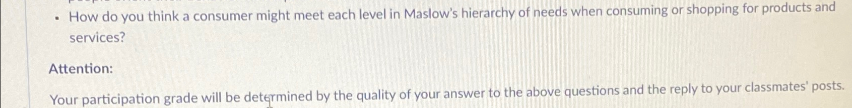  How do you think a consumer might meet each level in
