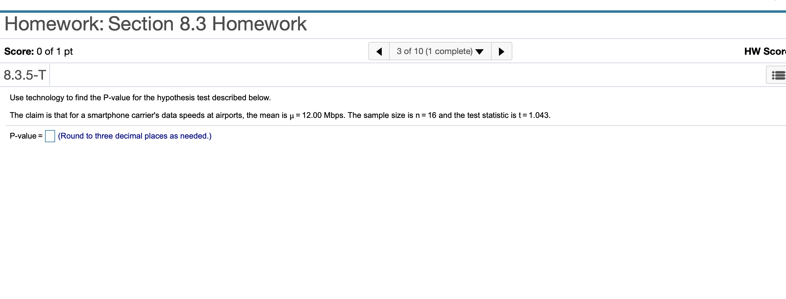 homework section 8.3 stat Homework: Section 8.3 Homework Score: 0 of 1