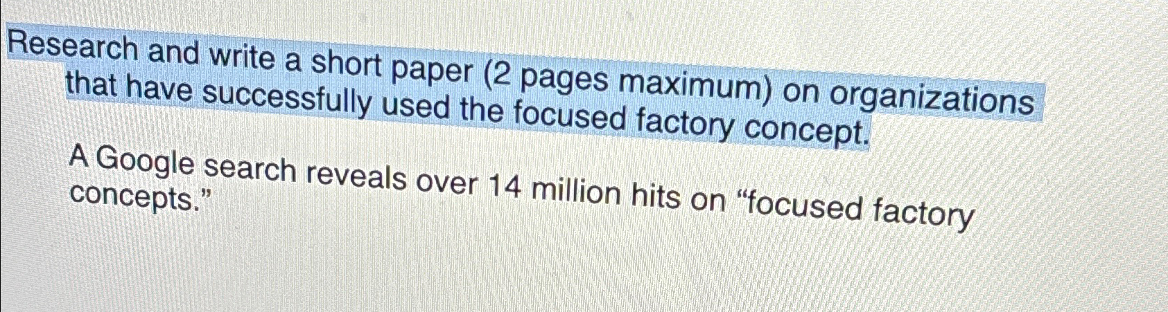  Research and write a short paper (2 pages maximum) on organizations