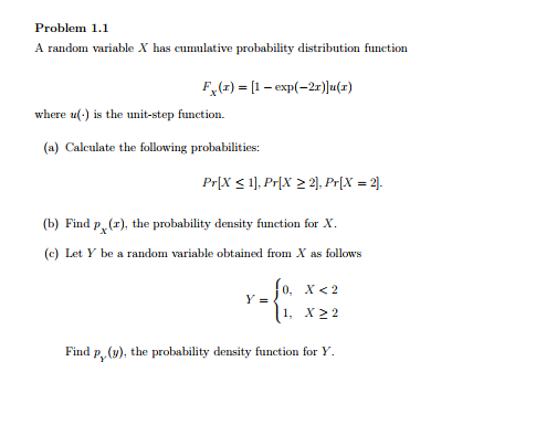  Please answer these 3 questions: Problem 1.1 A random variable X