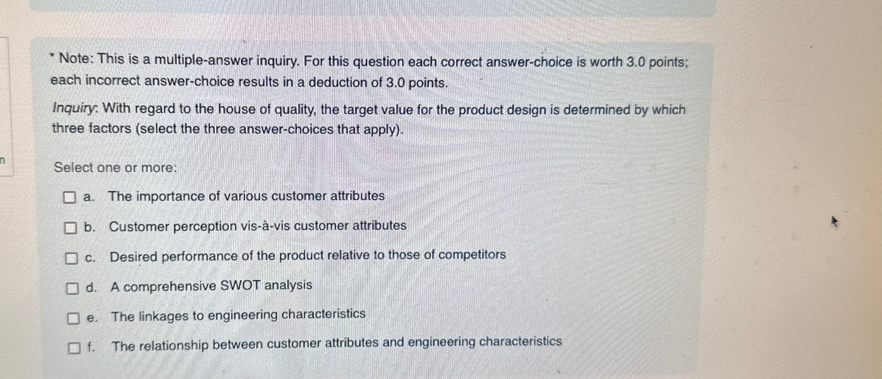  Note: This is a multiple-answer inquiry. For this question each correct