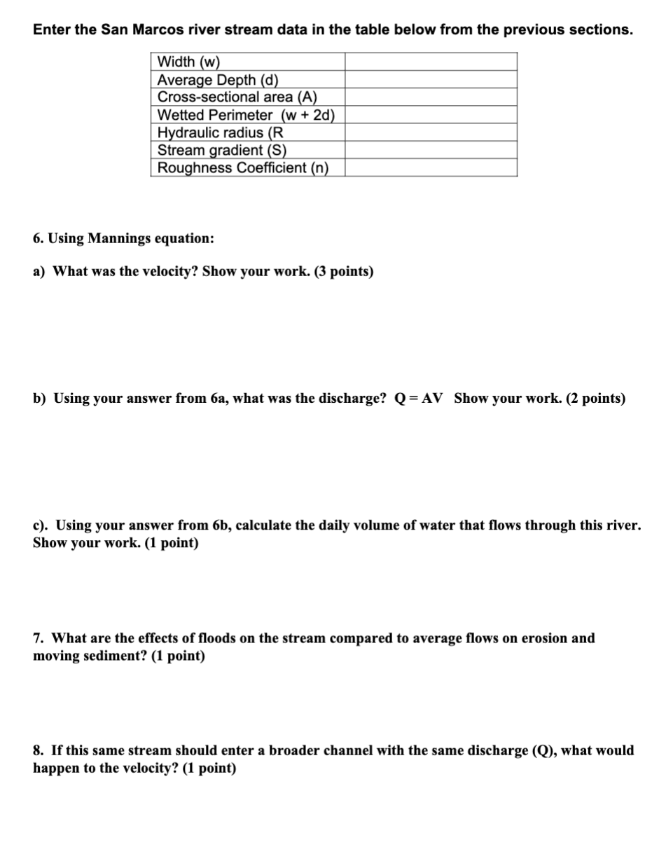 - Measure the width of the stream. Width = 18.2 meters .