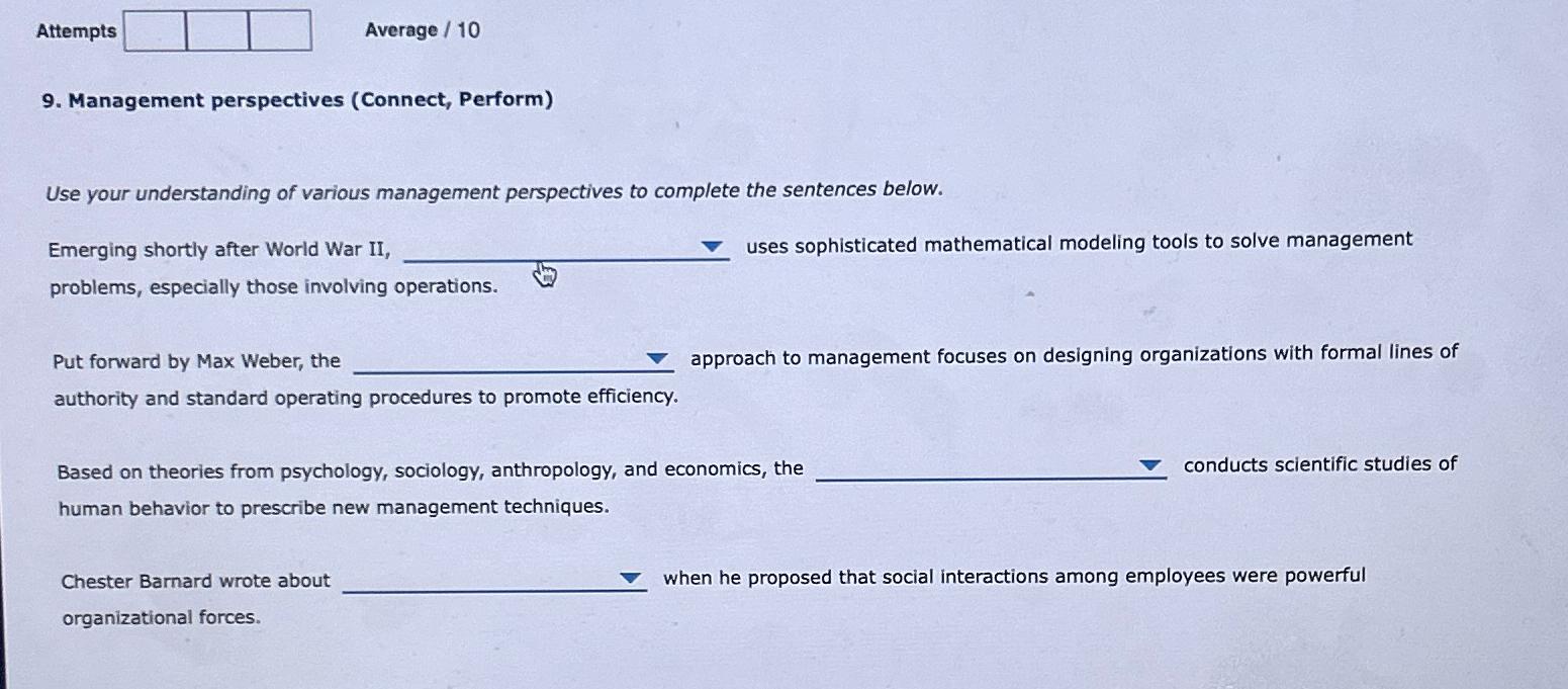  Attempts Average ?10 9. Management perspectives (Connect, Perform) Use your understanding