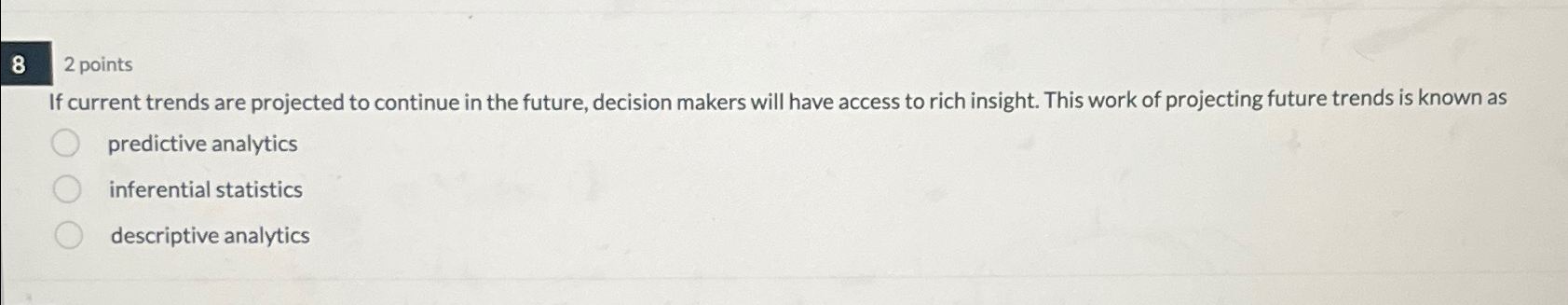  82 points If current trends are projected to continue in the