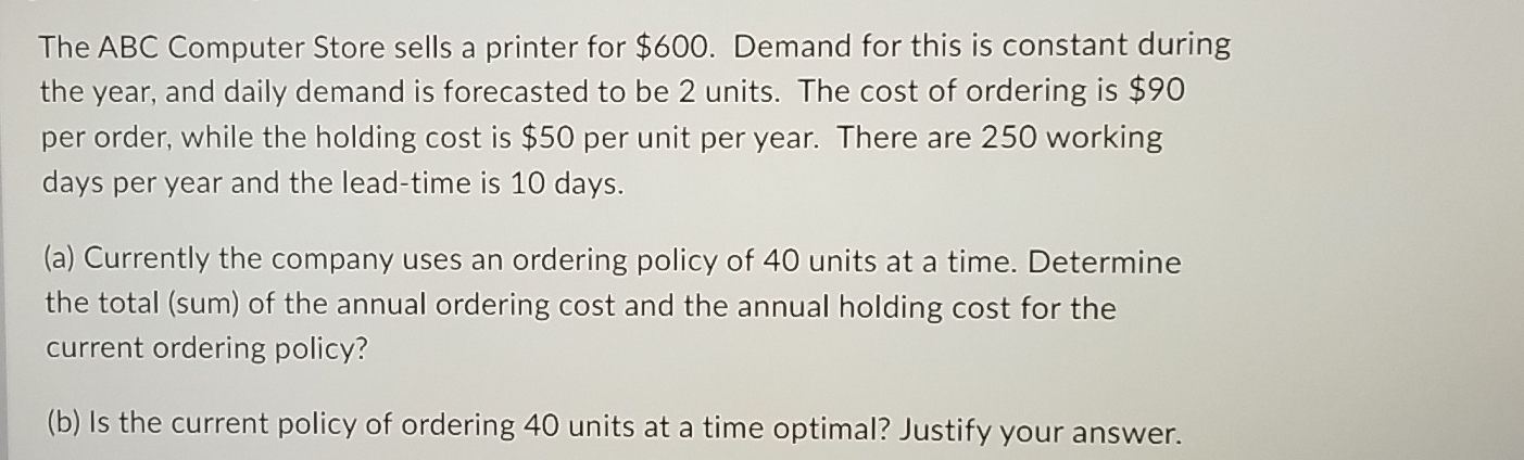  The ABC Computer Store sells a printer for $600. Demand for
