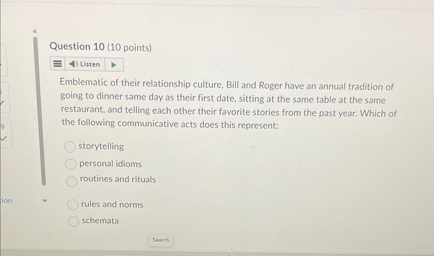  Question 10(10 points) Listen Emblematic of their relationship culture, Bill and