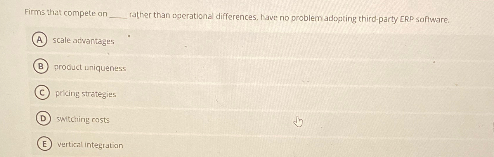  Firms that compete on raher than operational differences, have no problem