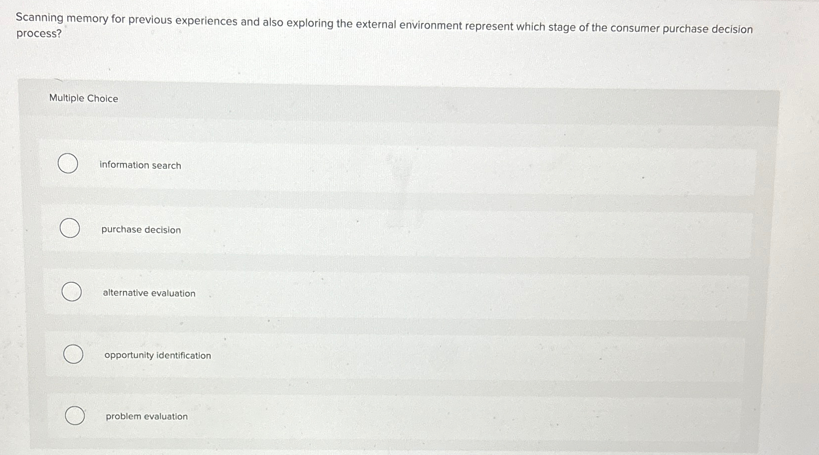  Scanning memory for previous experiences and also exploring the external environment