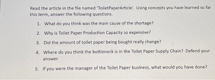  Read the article in the file named 'Toilet PaperArticle'. Using concepts