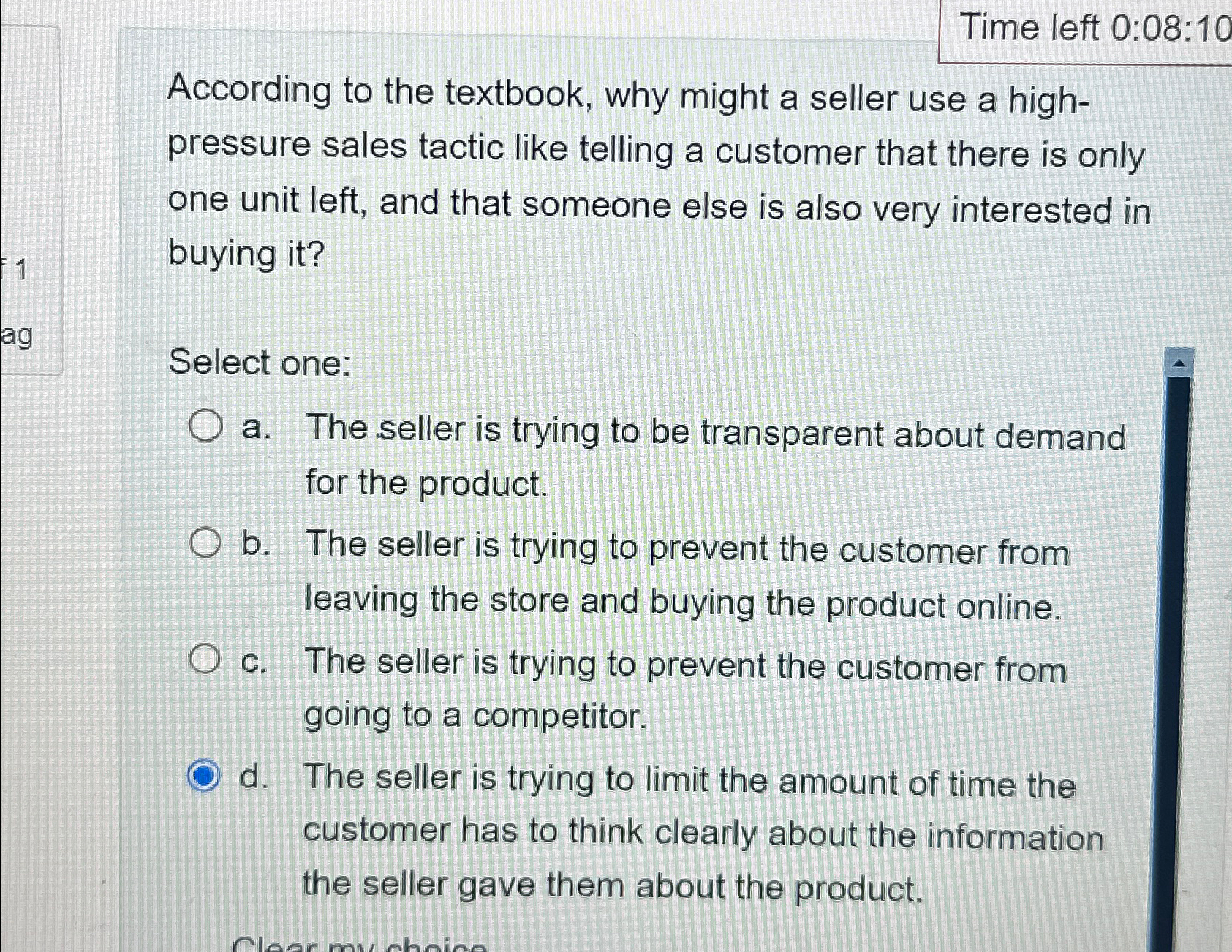  Time left 0:08:10 According to the textbook, why might a seller