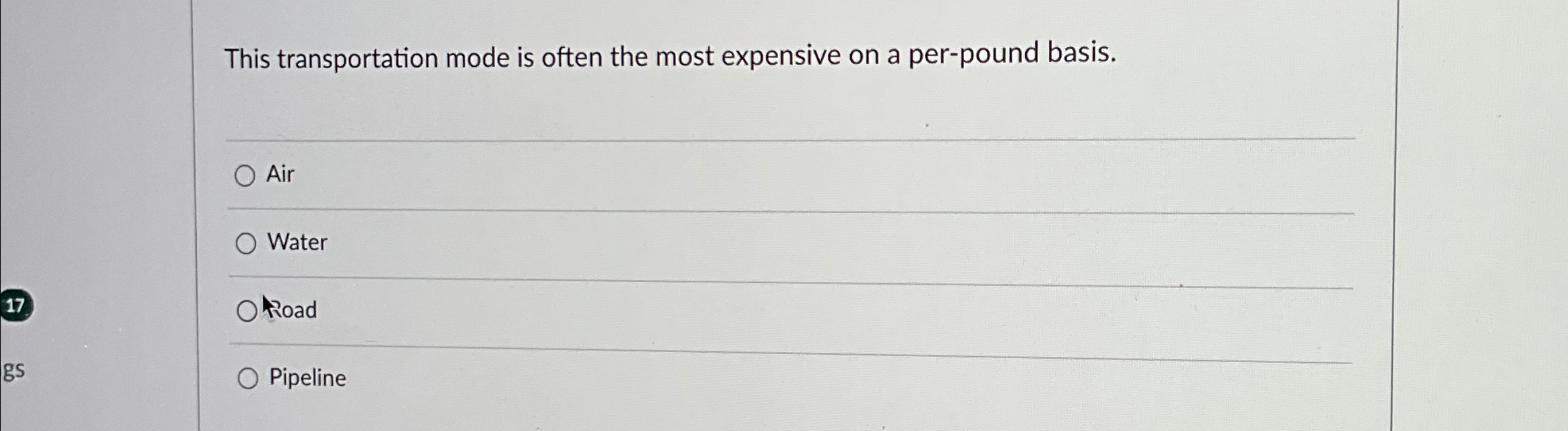  This transportation mode is often the most expensive on a per-pound