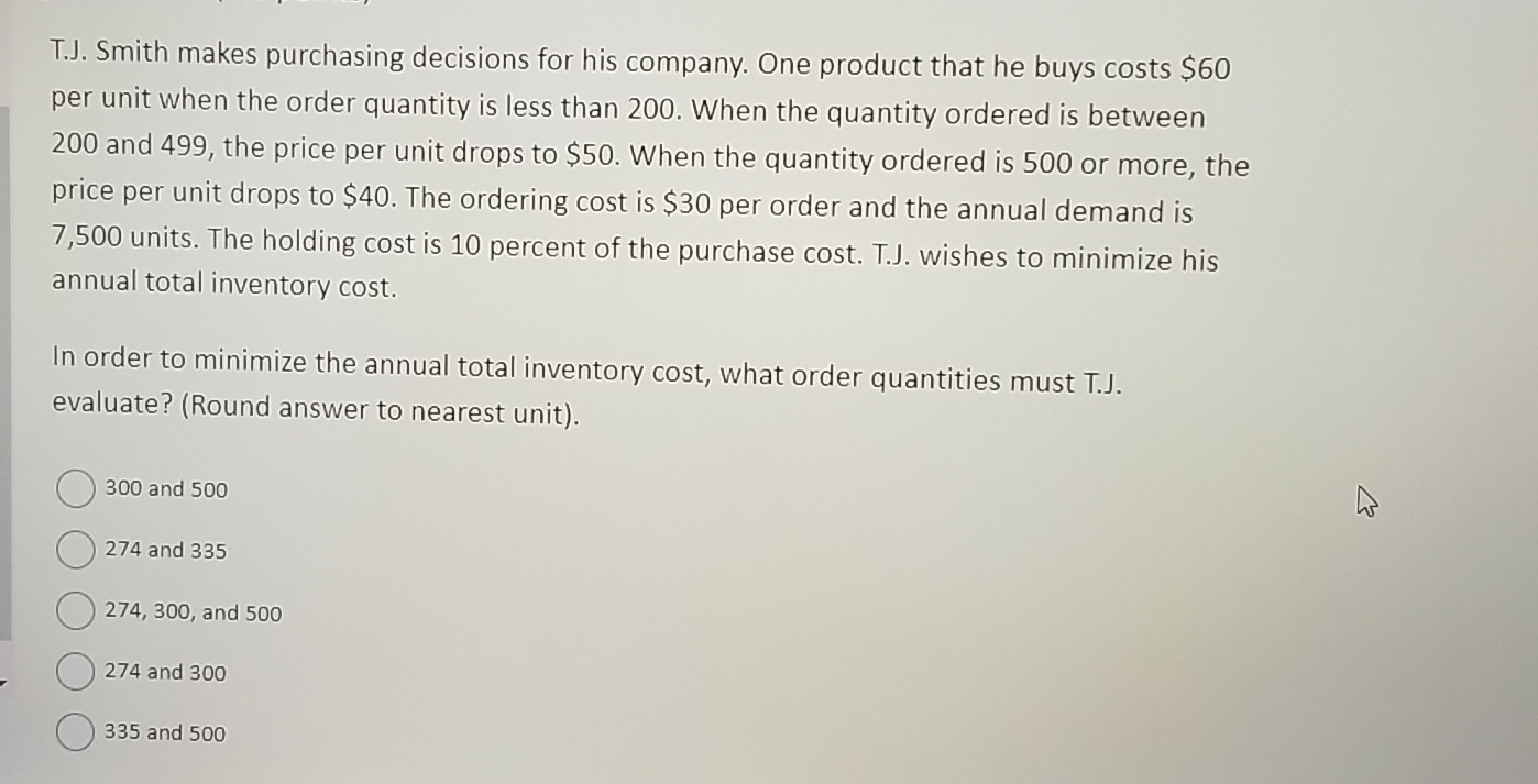  T.J. Smith makes purchasing decisions for his company. One product that