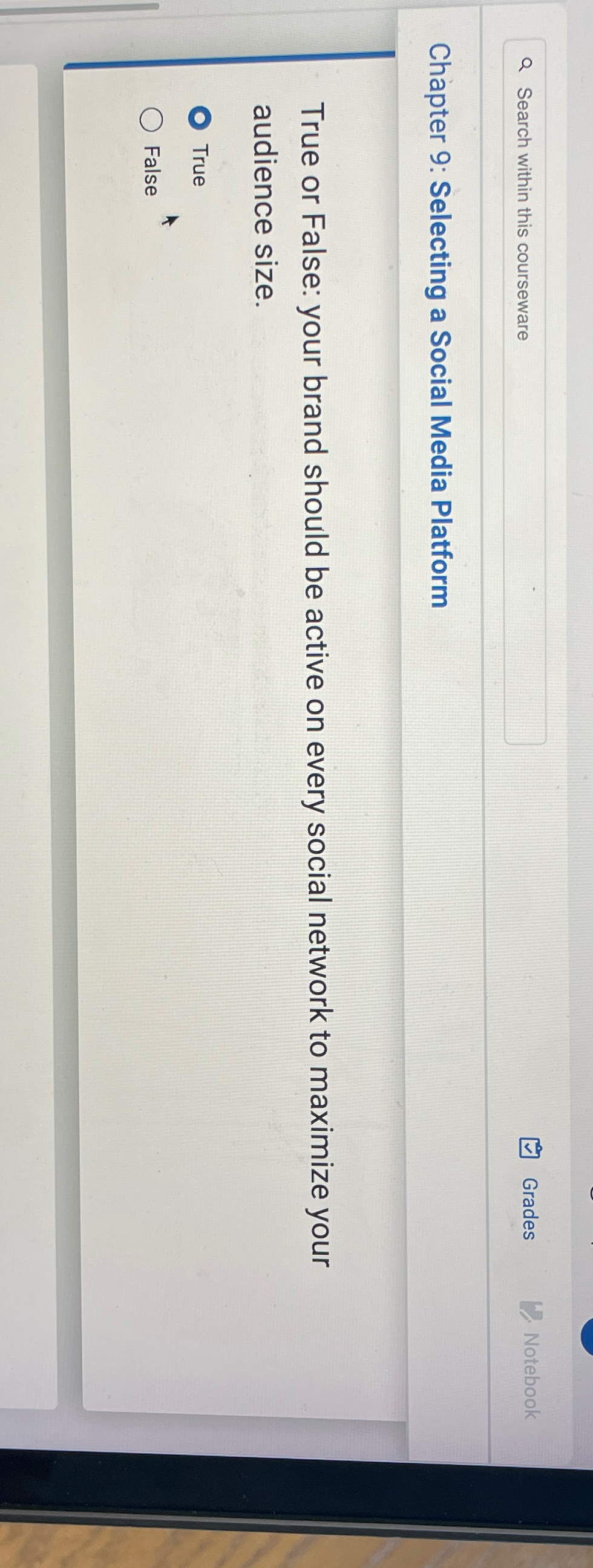  Chapter 9: Selecting a Social Media Platform True or False: your