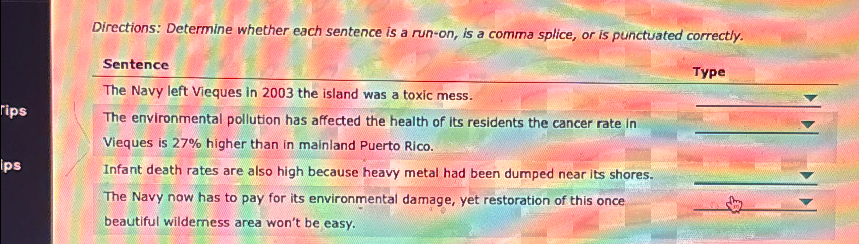  Directions: Determine whether each sentence is a run-on, is a comma