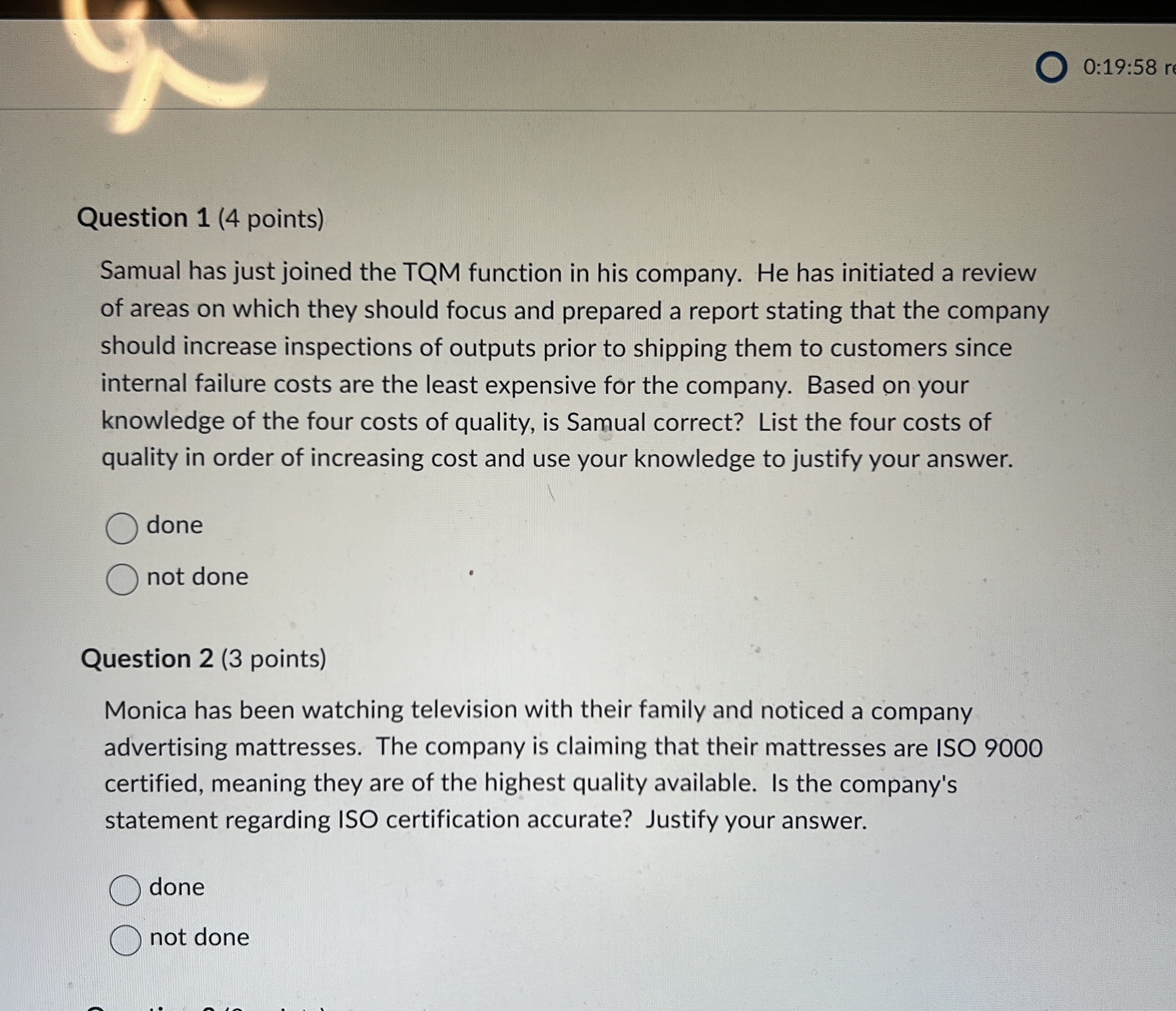  Question 1(4 points) Samual has just joined the TQM function in