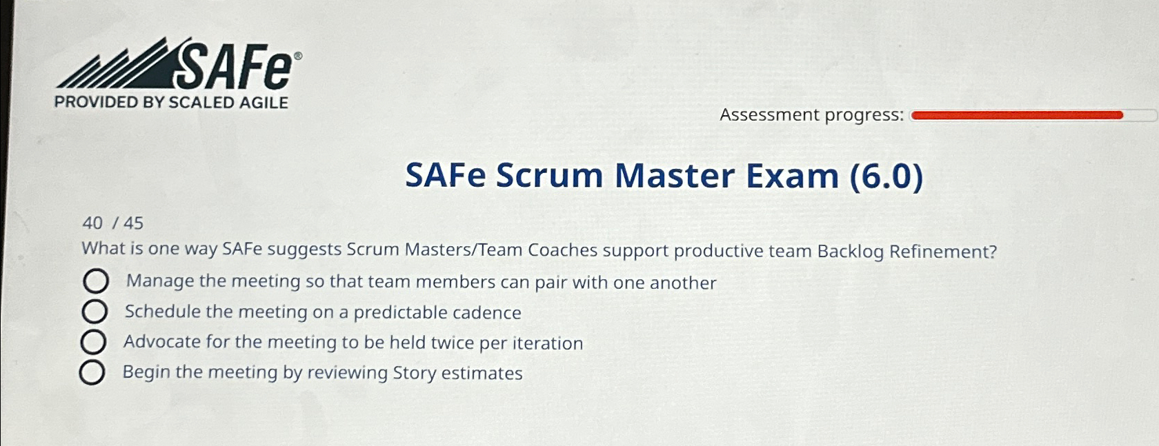  SAFe PROVIDED BY SCALED AGILE Assessment progress: SAFe Scrum Master Exam