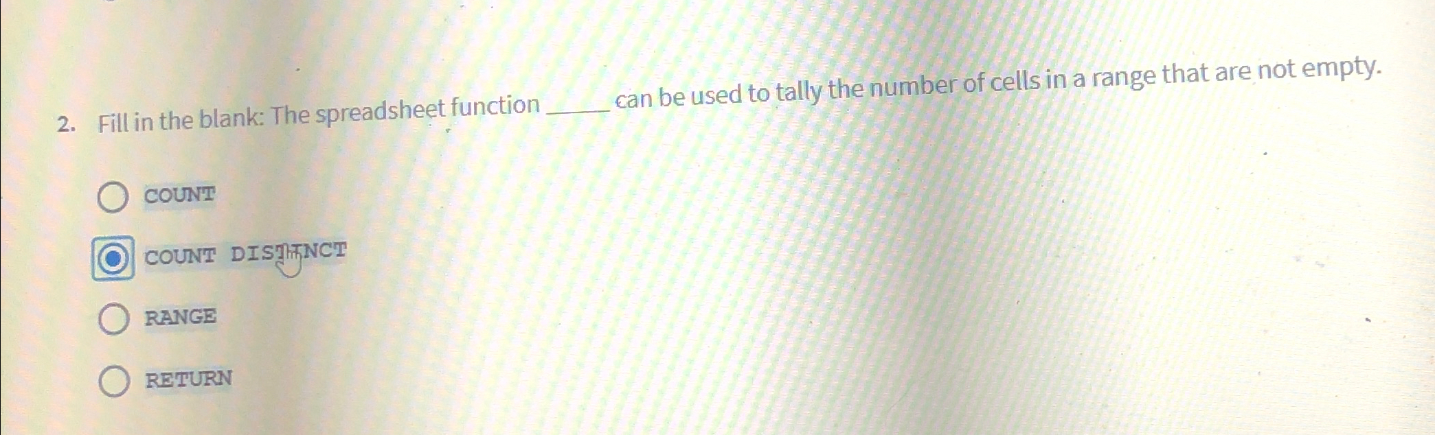 Fill in the blank: The spreadsheet function be used to tally