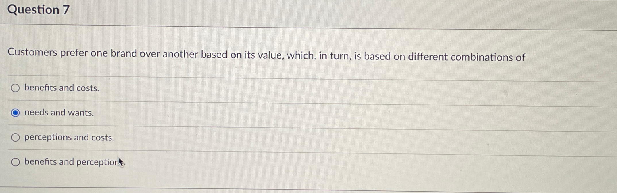  Question 7 Customers prefer one brand over another based on its
