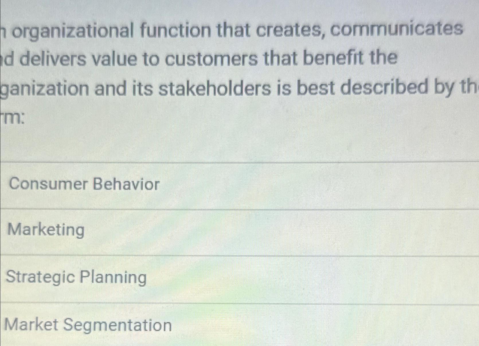  organizational function that creates, communicates d delivers value to customers that