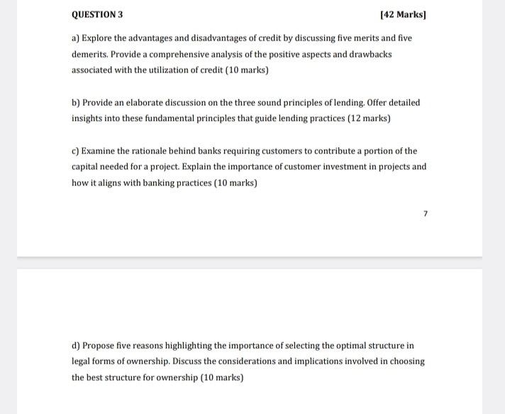  QUESTION 3 [42 Marks] a) Explore the advantages and disadvantages of