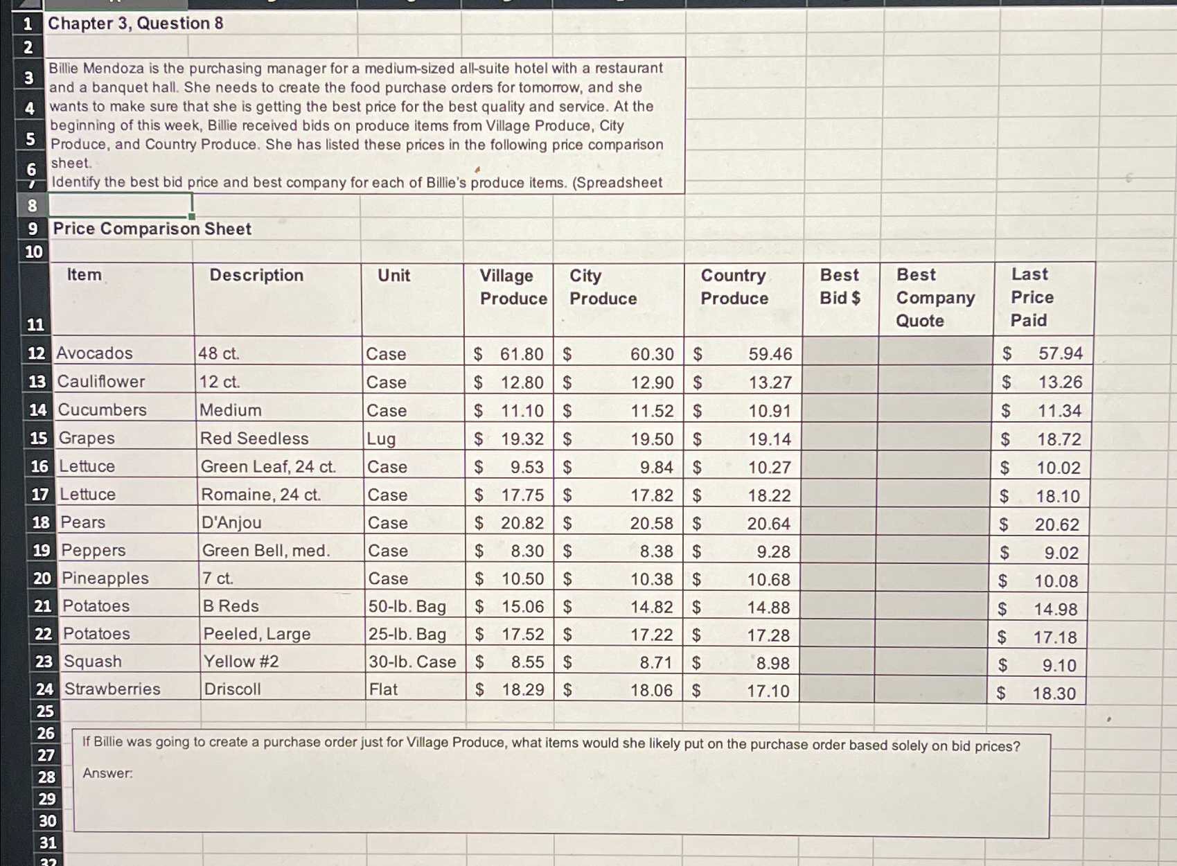  Chapter 3, Question 8 Billie Mendoza is the purchasing manager for