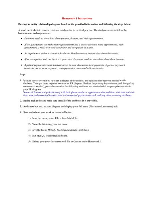  Hemework 1 Instractions Develop an entity relationship diagram based on the