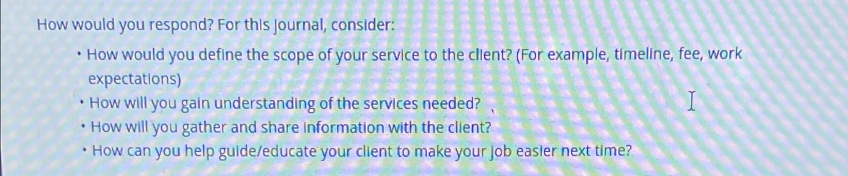  How would you respond? For thls journal, consider: How would you