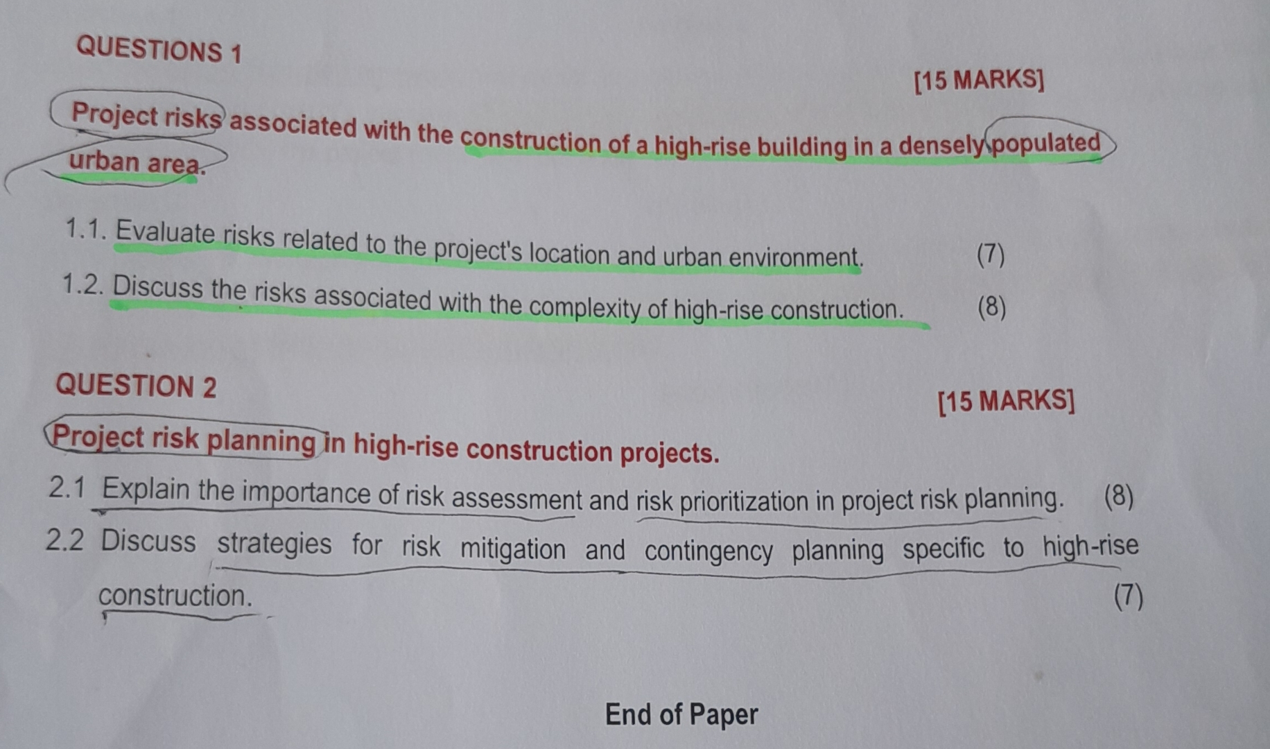  QUESTIONS 1 [15 MARKS] Project risks associated with the construction of