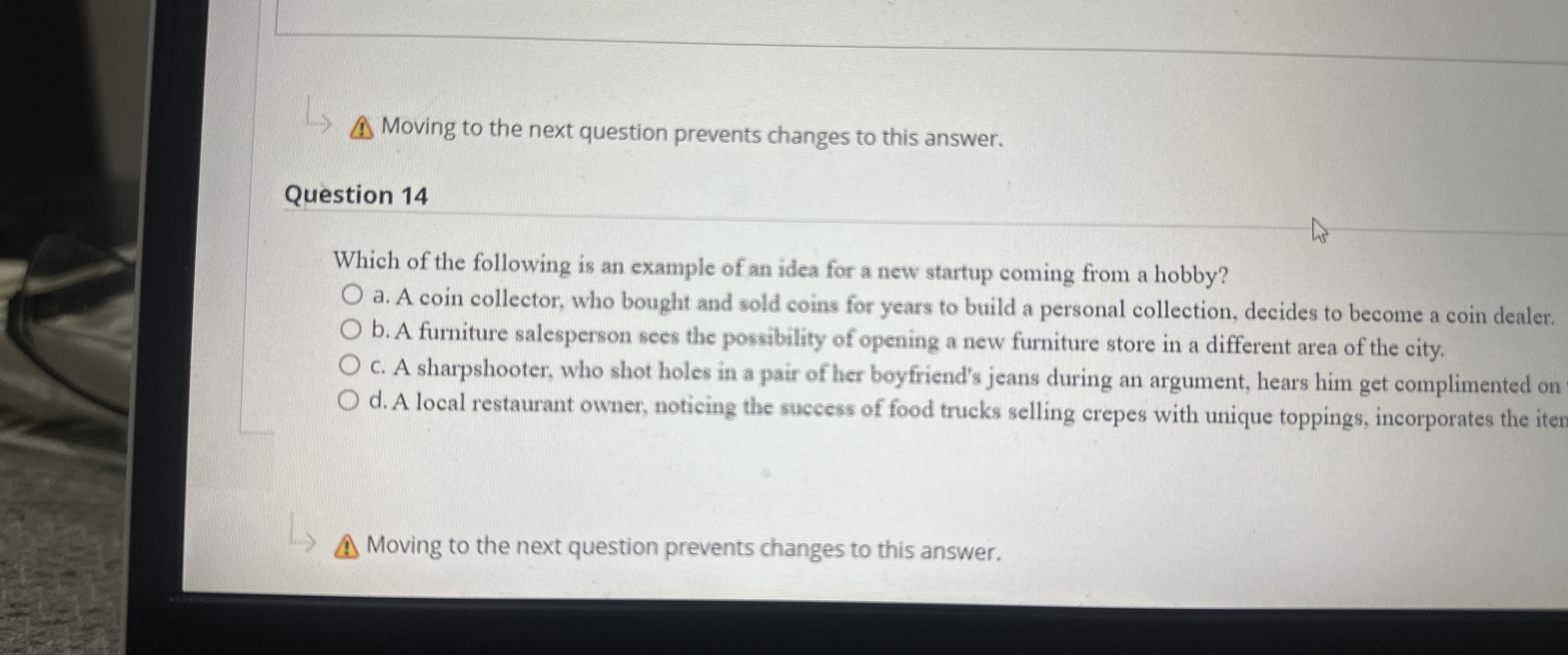  Moving to the next question prevents changes to this answer. Question