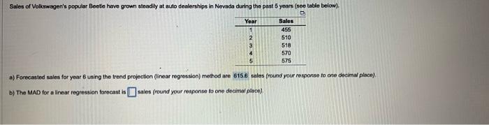  a) Focecasted sales for year 6 using the trend projection (linear