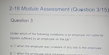  2-18 Module Assessment (Question 3/15) Question 3 Under which of the