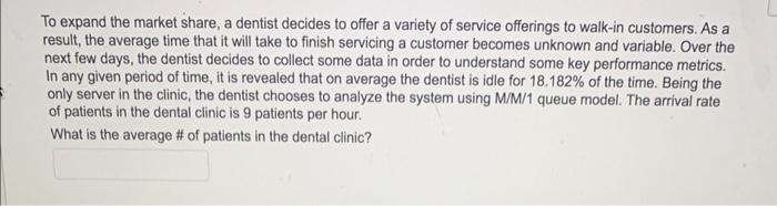 have single-server queue systems, Whole Foods decided to introduce a multi-server system