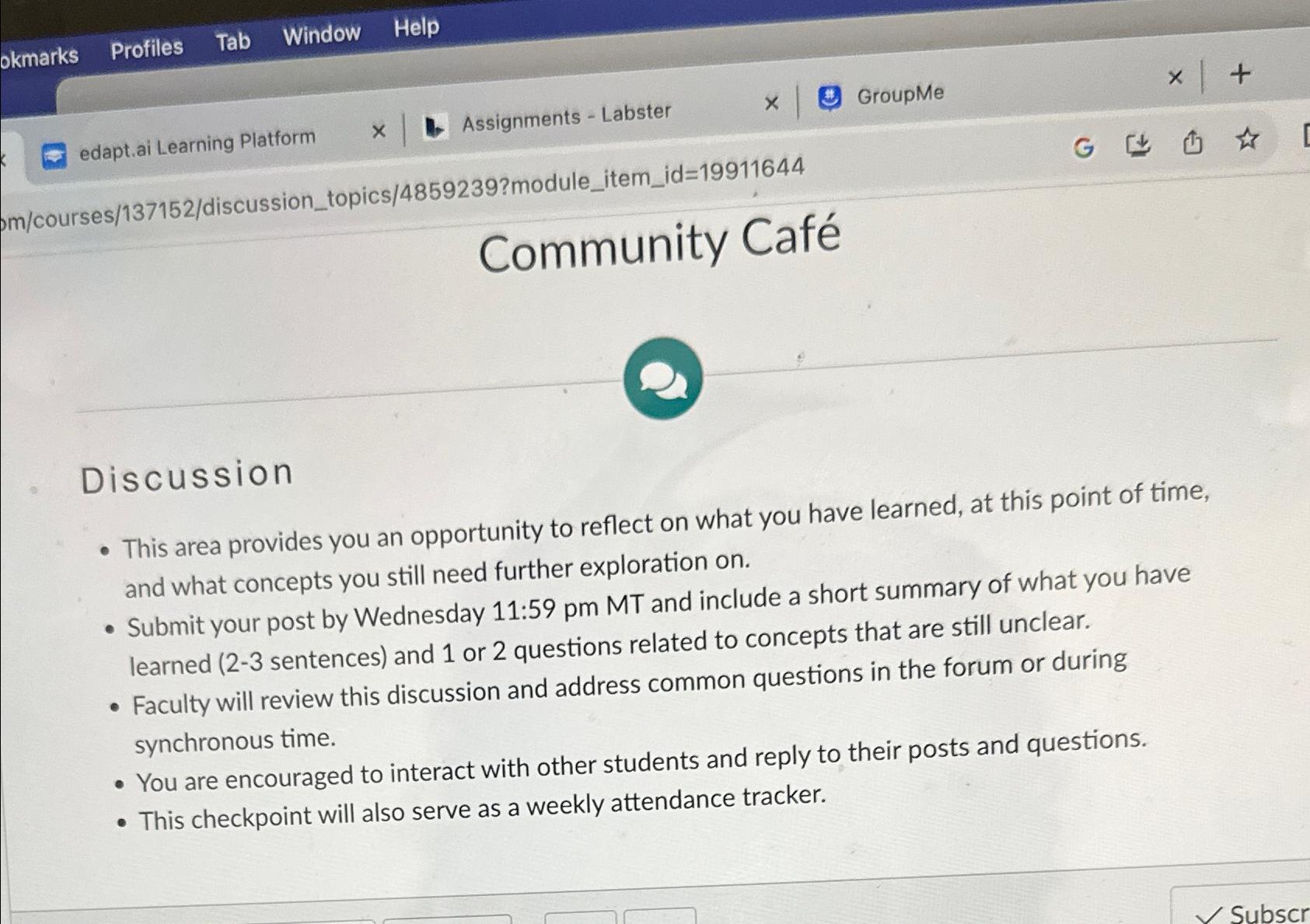  edapt.ai Learning Platform Assignments - Labster GroupMe G m/courses/137152/discussion_topics/4859239?module_item_id=19911644 Community Caf