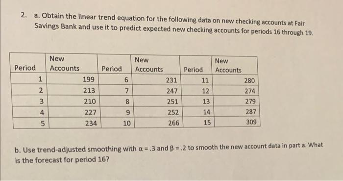 do not use excel. show all work by hand. 2. a. Obtain