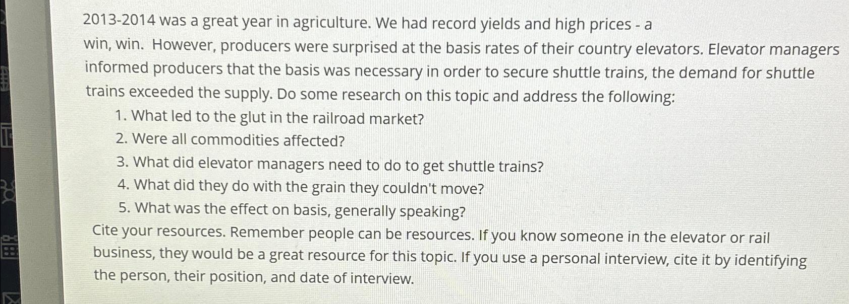  2013-2014 was a great year in agriculture. We had record yields