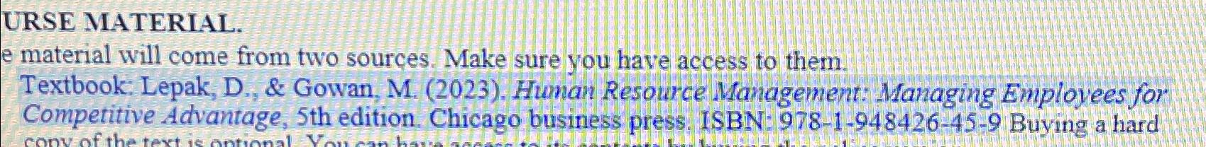  URSE MATERIAL. material will come from two sources. Make sure you