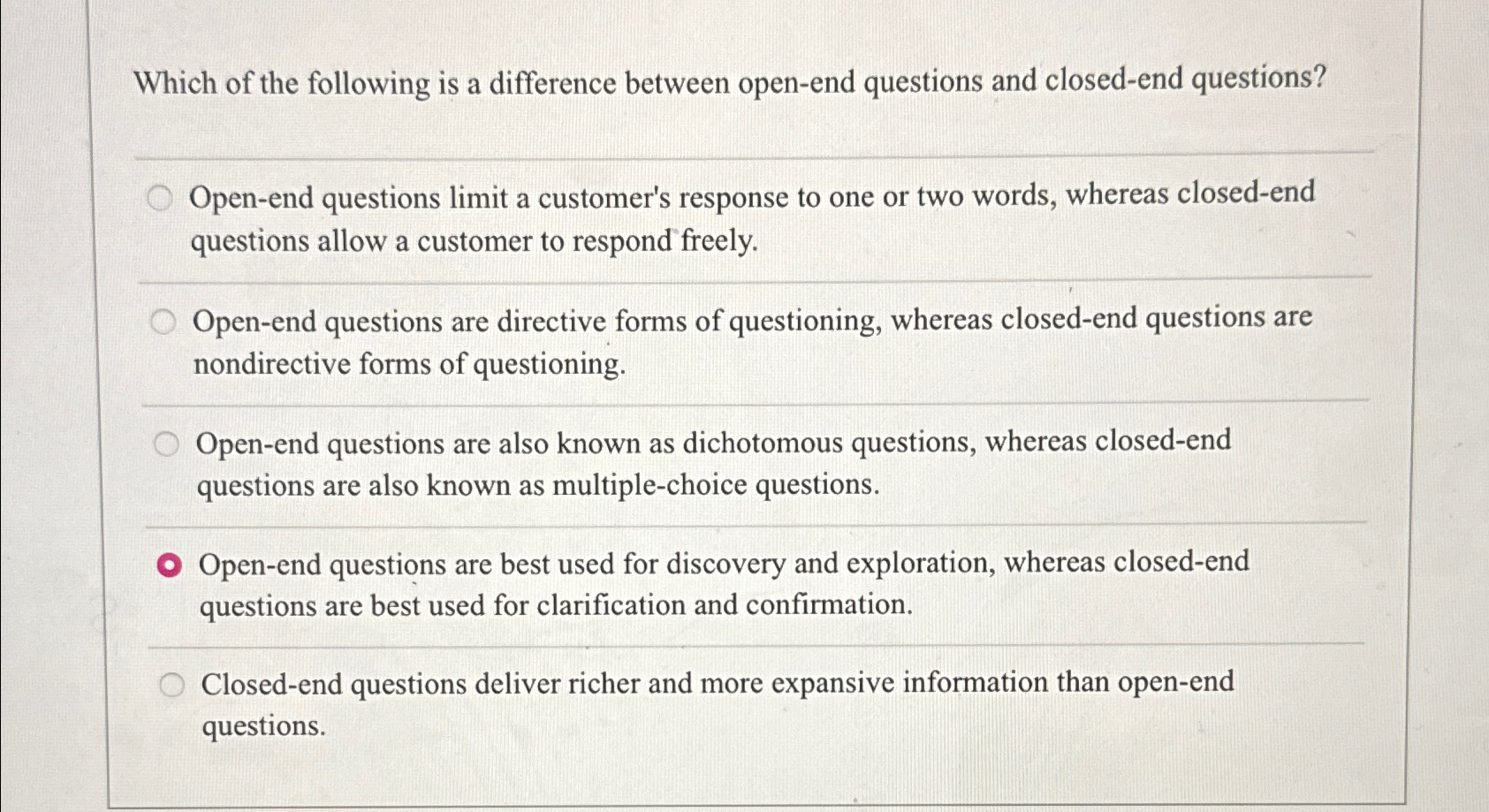  Which of the following is a difference between open-end questions and