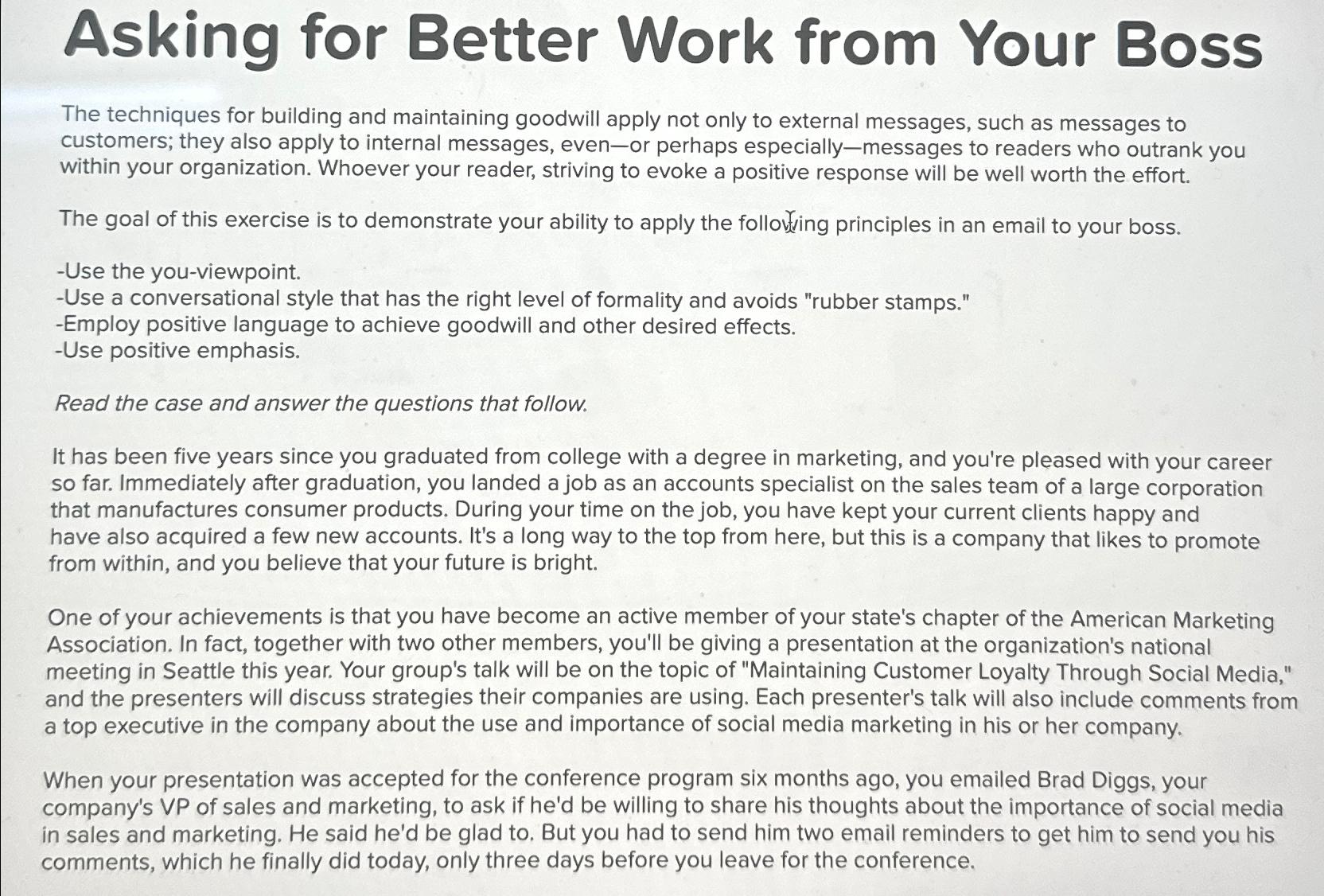  Asking for Better Work from Your Boss The techniques for building