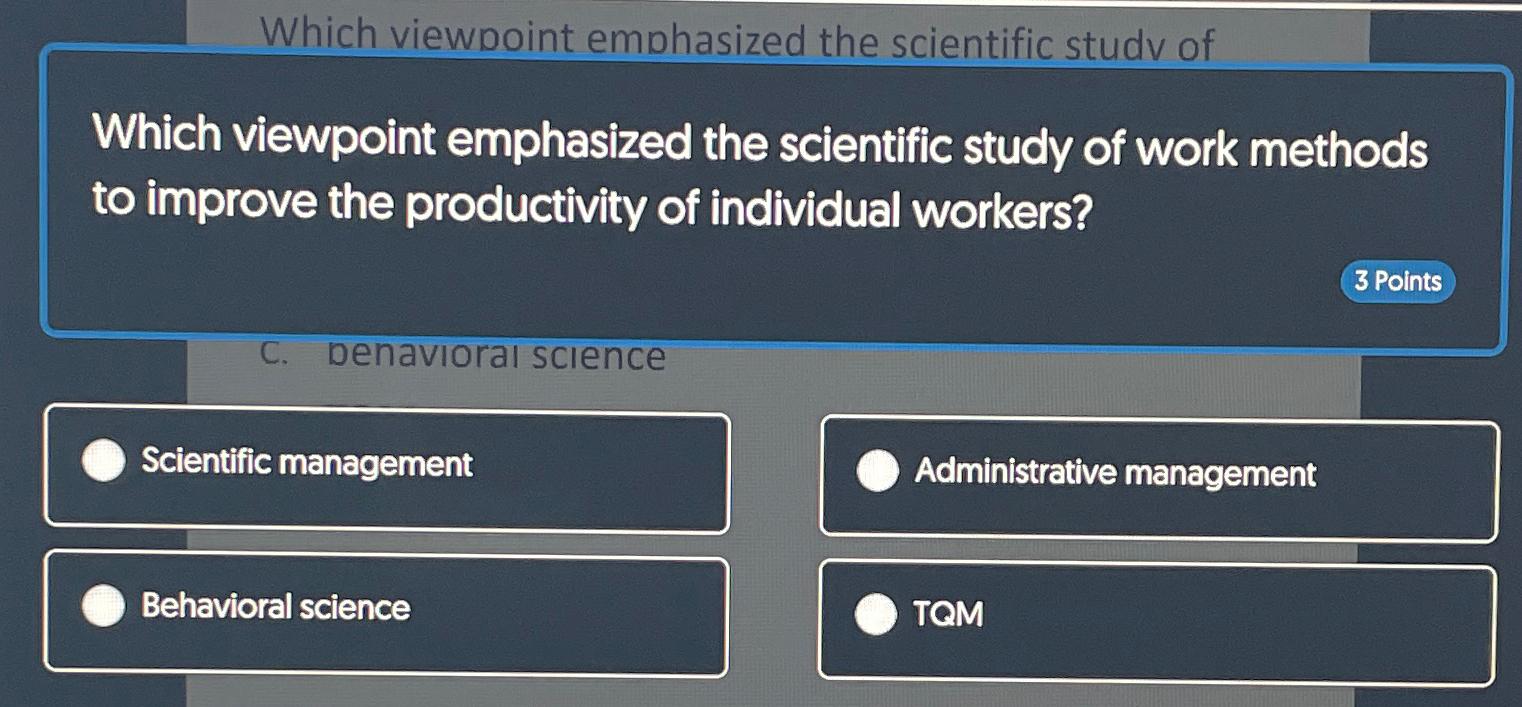  Which viewooint emphasized the scientific studv of Which viewpoint emphasized the