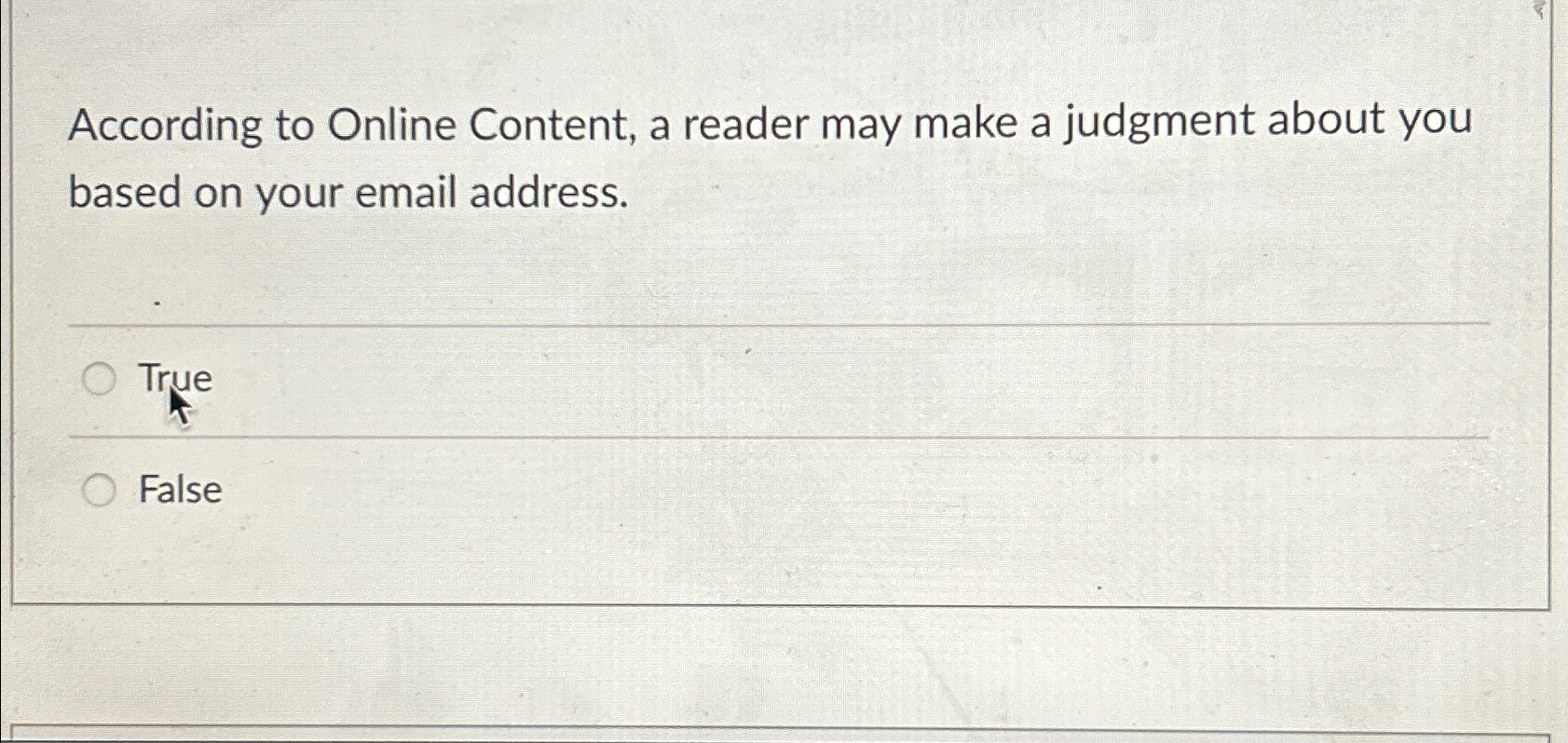  According to Online Content, a reader may make a judgment about