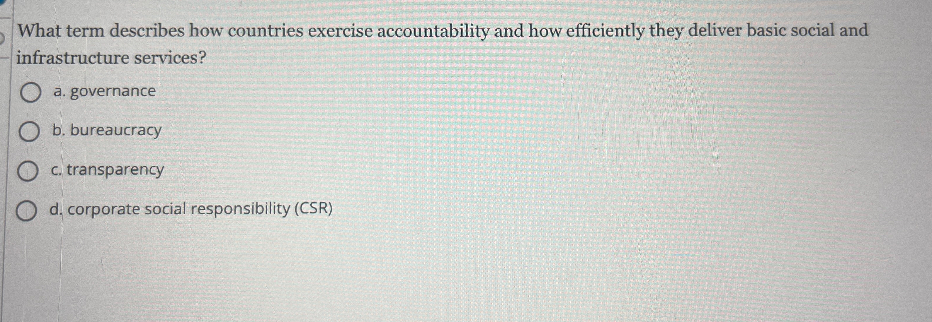  What term describes how countries exercise accountability and how efficiently they