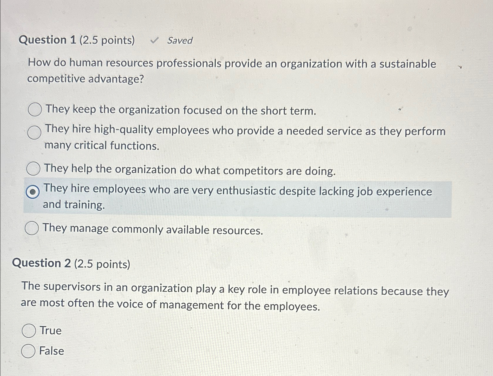  Question 1(2.5 points) Saved How do human resources professionals provide an